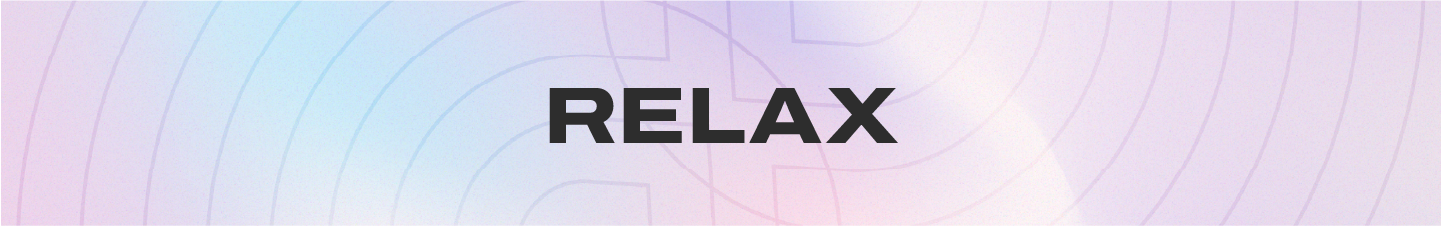 relax